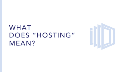 What Does “Hosting” Mean?